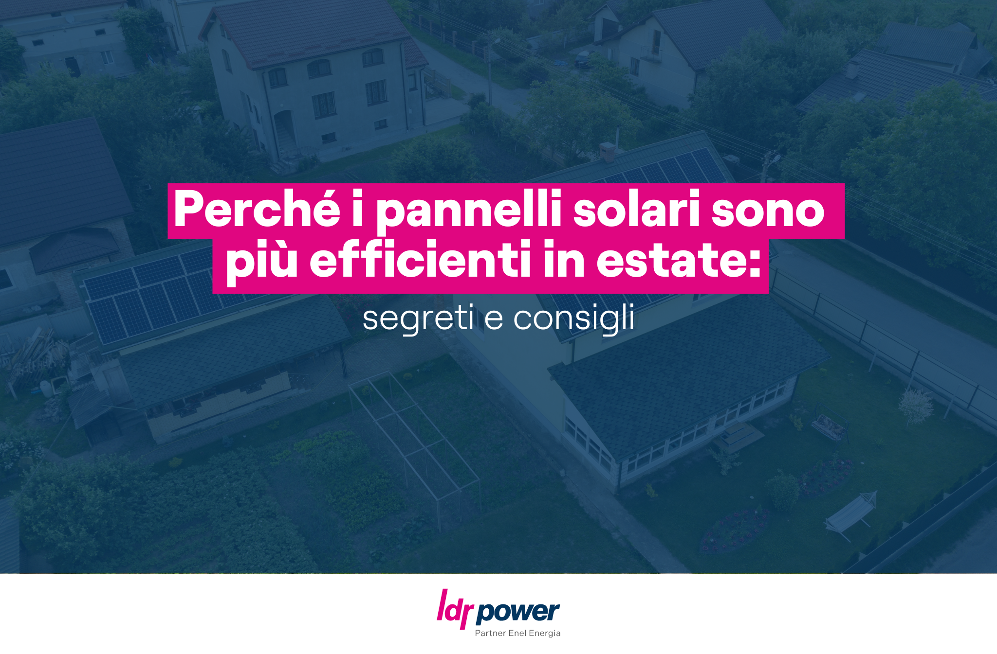 pannelli solari sono più efficienti in estate