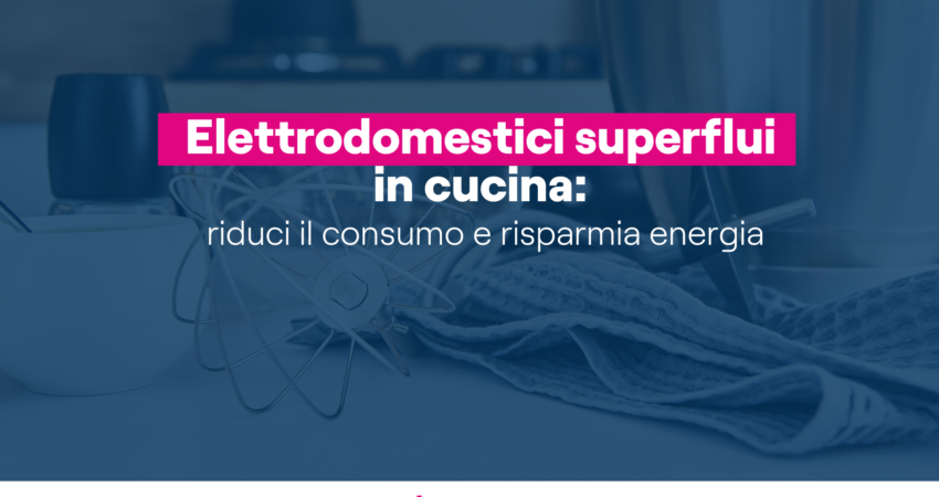 Elettrodomestici superflui in cucina