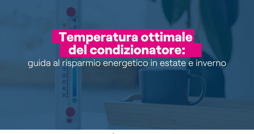 Temperatura ottimale del condizionatore