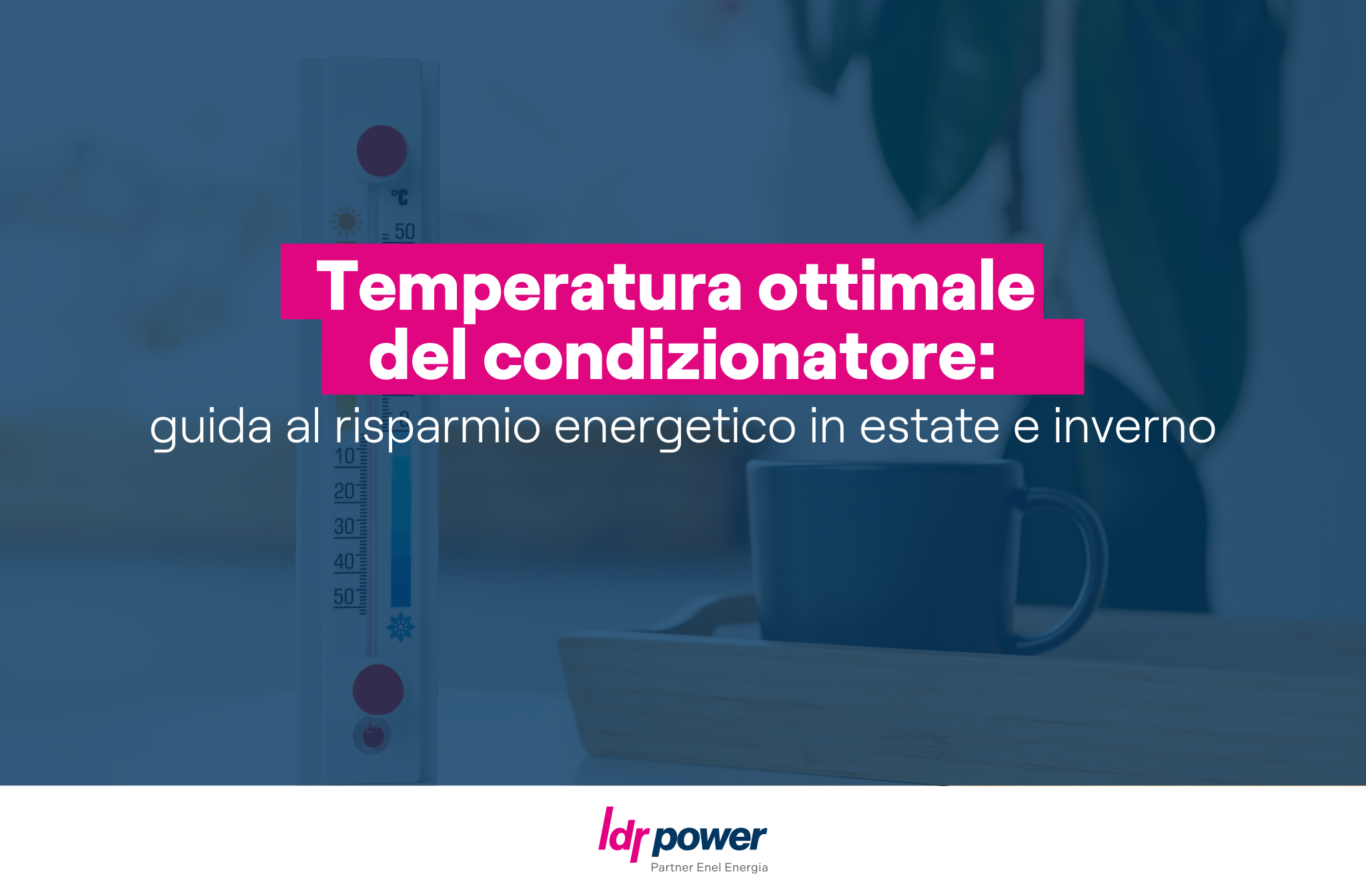 Temperatura ottimale del condizionatore